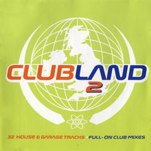 Load image into Gallery viewer, Various : Clubland 2 (2xCD, Comp)