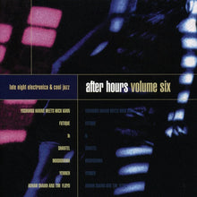 Load image into Gallery viewer, Various : After Hours Volume Six (CD, Comp)