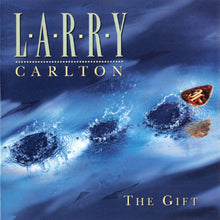 Load image into Gallery viewer, Larry Carlton : The Gift (CD, Album)