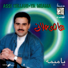 Load image into Gallery viewer, عاصي حلانى* = Assi Hellani* : يا ميمه = Ya Meama (CD, Album)
