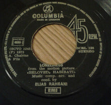 Load image into Gallery viewer, Elias Rahbani : Love Theme From The Motion Picture "Beloved" Habibati" (7")