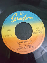 Load image into Gallery viewer, Zeki Müren : Yine Mevsimler Dönecek / Köhne Meyhane (7", Single)