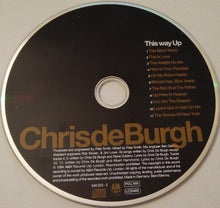 Load image into Gallery viewer, Chris De Burgh : This Way Up (CD, Album)