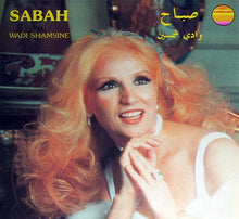 Load image into Gallery viewer, صباح* = Sabah : وادي شمسين = Wadi Shamsine (LP)