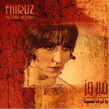 Load image into Gallery viewer, فيروز* = Fairuz : يا ترى نسينا = Ya Tara Nessina (CD, Comp)
