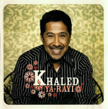 Load image into Gallery viewer, Khaled : Ya-Rayi (CD, Album)