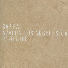 Load image into Gallery viewer, Sasha : Avalon, Los Angeles, CA, 24/06/06 (2xCD, Ltd, Mixed)