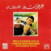 Load image into Gallery viewer, Omar Khorshid And His Magic Guitar* : Belly Dance Volume II (CD, Album, Comp)