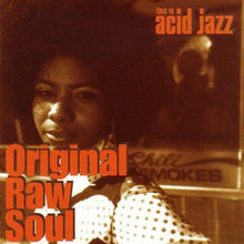 Load image into Gallery viewer, Various : This Is Acid Jazz: Original Raw Soul (CD, Comp)