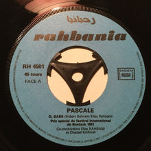 Load image into Gallery viewer, Pascale* : O, Babe / Sad Is My Story (7")