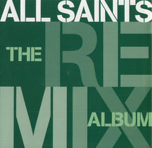Load image into Gallery viewer, All Saints : The Remix Album (CD, Comp, Mixed)