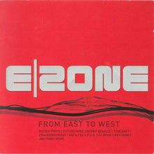 Load image into Gallery viewer, Various : E|Zone - From East To West (2xCD, Comp, Copy Prot.)