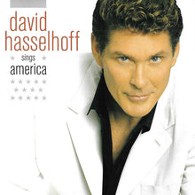 Load image into Gallery viewer, David Hasselhoff : Sings America (CD, Album, Copy Prot.)