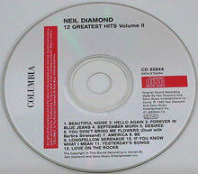 Load image into Gallery viewer, Neil Diamond : 12 Greatest Hits Vol. II (CD, Comp, RE)