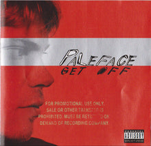 Load image into Gallery viewer, Paleface (2) : Get Off (CD, Album)