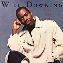 Load image into Gallery viewer, Will Downing : Come Together As One (CD, Album)