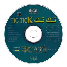 Load image into Gallery viewer, The 4Cats* : تك تك = Tic-Tick (CD, Album)