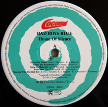 Load image into Gallery viewer, Bad Boys Blue : House Of Silence (LP, Album, Gat)