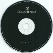 Load image into Gallery viewer, Close II You : Closer (CD, Album)