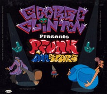 Load image into Gallery viewer, George Clinton Presents The P-Funk All Stars* : How Late Do U Have 2BB4UR Absent? (2xCD)