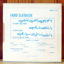 Load image into Gallery viewer, فريد الأطرش* = Farid El Atrache : يا حبيبي ياللي حنبي / يا بنت بلدي / يا ليل يا ما فيك سهاري = Ya Habibi Yalli Jambi / Ya Bent Baladi / Ya Leil Ya Ma Fik Sahari (7")