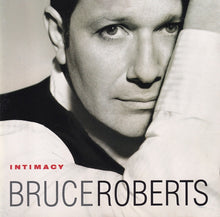 Load image into Gallery viewer, Bruce Roberts : Intimacy (CD, Album)