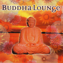 Load image into Gallery viewer, Various : Buddha-Lounge (CD, Comp)