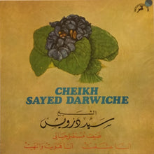 Load image into Gallery viewer, الشيخ سيد درويش* = Cheikh Sayed Darwiche* : ضيعت مستقل حياتي \ أنا عشقت \ أنا هويت وانتهيت (LP, Comp, Mono)