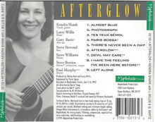 Load image into Gallery viewer, Kendra Shank With The Larry Willis Quartet Plus Gary Bartz : Afterglow (CD, Album)