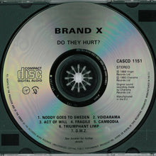Load image into Gallery viewer, Brand X (3) : Do They Hurt? (CD, Album, RE)