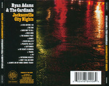 Load image into Gallery viewer, Ryan Adams & The Cardinals : Jacksonville City Nights (CD, Album)