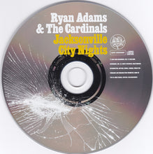 Load image into Gallery viewer, Ryan Adams & The Cardinals : Jacksonville City Nights (CD, Album)