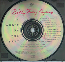 Load image into Gallery viewer, Billy Ray Cyrus : It Won't Be The Last (CD, Album)