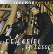 Load image into Gallery viewer, Madison Avenue : The Polyester Embassy (CD, Album)