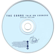 Load image into Gallery viewer, The Corrs : Talk On Corners (CD, Album, S/Edition)