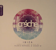 Load image into Gallery viewer, Alexis Raphael & Cozzy D : Creche Ibiza (2xCD, Mixed)