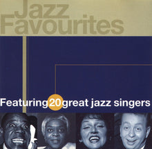Load image into Gallery viewer, Various : Jazz Favourites (Featuring 20 Great Jazz Singers) (CD, Comp)