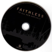 Load image into Gallery viewer, Faithless : To All New Arrivals (CD, Album)