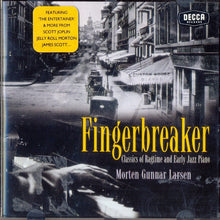 Load image into Gallery viewer, Morten Gunnar Larsen : Fingerbreaker: Classics Of Ragtime And Early Jazz Piano (CD, Album)