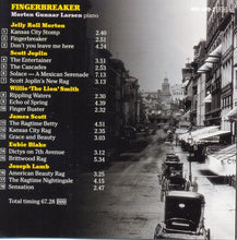 Load image into Gallery viewer, Morten Gunnar Larsen : Fingerbreaker: Classics Of Ragtime And Early Jazz Piano (CD, Album)