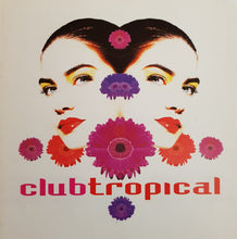Load image into Gallery viewer, Various : Club Tropical (CD, Comp)