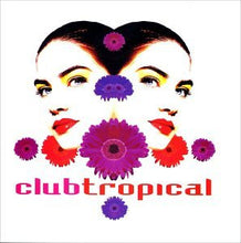 Load image into Gallery viewer, Various : Club Tropical (CD, Comp)