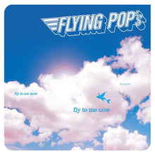 Load image into Gallery viewer, Flying Pop's : Fly To Me Now (CD, Album)