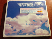 Load image into Gallery viewer, Flying Pop's : Fly To Me Now (CD, Album)