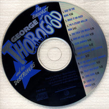 Load image into Gallery viewer, George Thorogood & The Destroyers : The Baddest Of George Thorogood And The Destroyers (CD, Comp, RE)