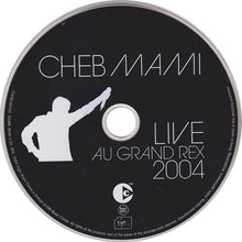 Load image into Gallery viewer, Cheb Mami : Live Au Grand Rex 2004 (CD, Album, Copy Prot.)
