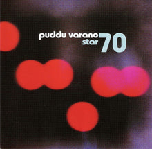Load image into Gallery viewer, Puddu Varano : Star 70 (CD, Album)