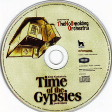Load image into Gallery viewer, Emir Kusturica & The No Smoking Orchestra : Time Of The Gypsies (CD, Album)