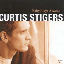 Load image into Gallery viewer, Curtis Stigers : Baby Plays Around (CD, Album)