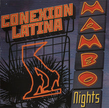 Load image into Gallery viewer, Conexion Latina : Mambo Nights (CD, Album)